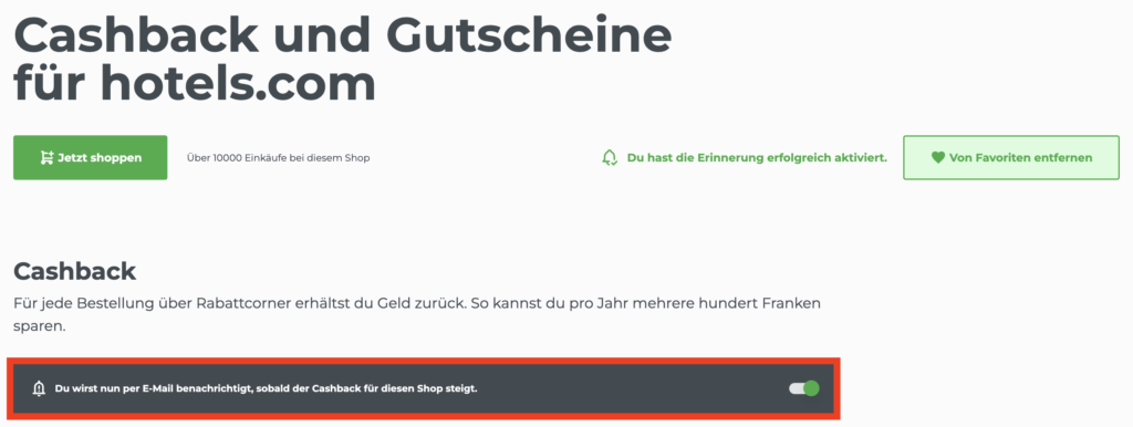 Cashback-Alarm bei hotels.com. Werde per E-Mail über Cashback-Erhöhungen informiert.