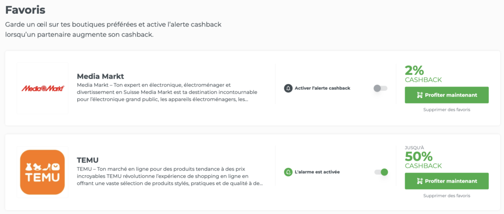 Alerte cashback Dans tes favoris sur rabattcorner.ch, tu peux choisir d'être prévenu quand les cashbacks augmentent. Alerte cashback.